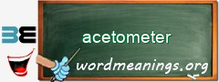 WordMeaning blackboard for acetometer